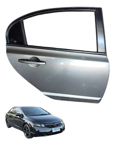 Porta Traseira Direita C/maçaneta New Civic 2006 2010 Traseira Direita Cinza-escuro